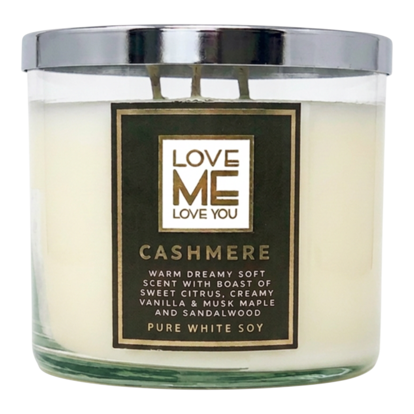 Cashmere candle in clear glass jar with chrome lid, gold 'LOVE ME' label, white wax